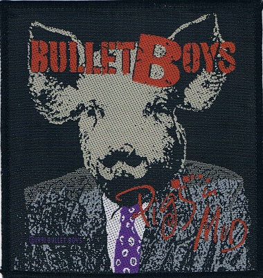 Bullet Boys | Pigs In Mud Woven Patch