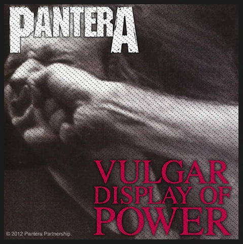 Pantera | Vulgäre Zurschaustellung von Macht