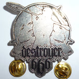 Deströyer 666 | Pin Badge Call of The Wild