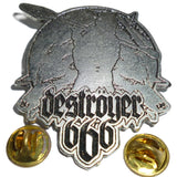Deströyer 666 | Pin Badge Call of The Wild