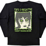 Type O Negative | I don't Wanna Be Me LS