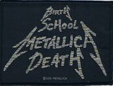 Metallica | Birth School Metallica Death Woven Patch