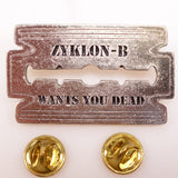 Zyklon-B | Pin Badge Wants You Dead Razor